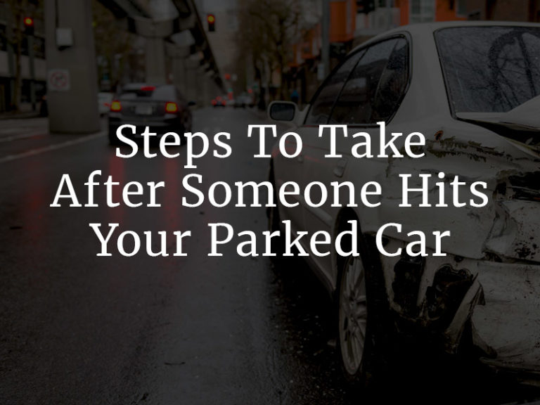 what-to-do-after-someone-hits-your-parked-car